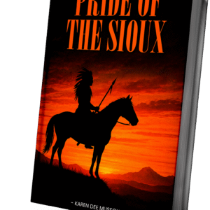 Pride of The Sioux